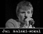 Jan Malski - wokalista